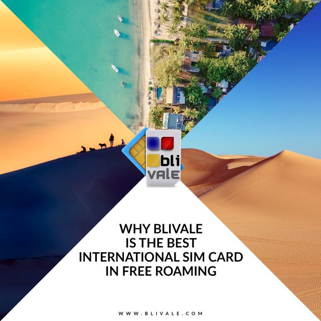 Nove motivi che spiegano perchè BLIVALE è la migliore SIM Card Internazionale in Free Roaming